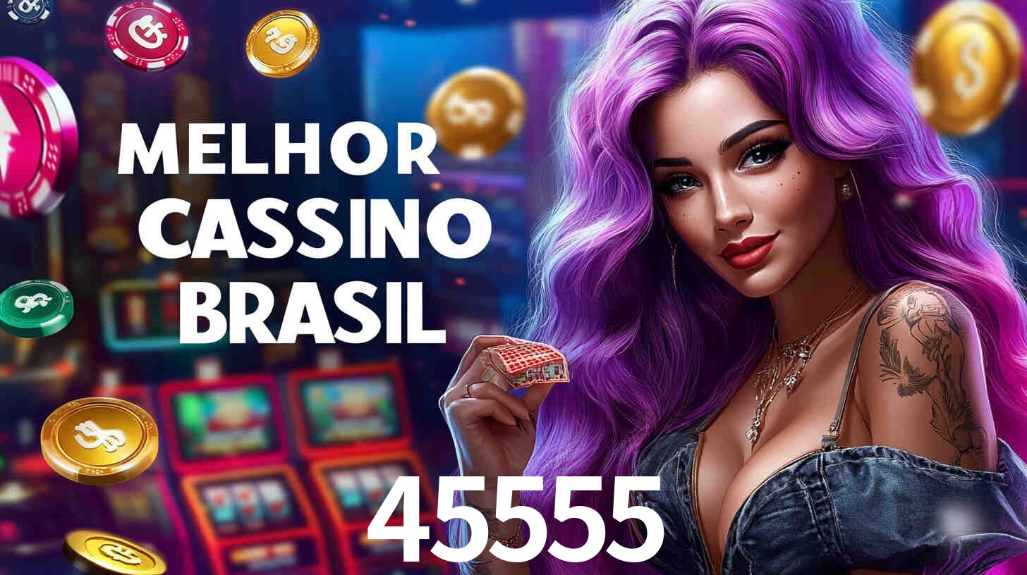 A Popularidade dos Caça-Níqueis no 45555